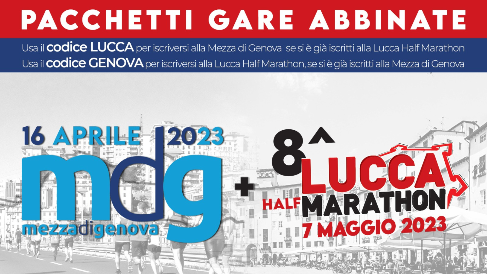 Partita la "Combo" "La Mezza di Genova" + "Lucca Half Marathon"