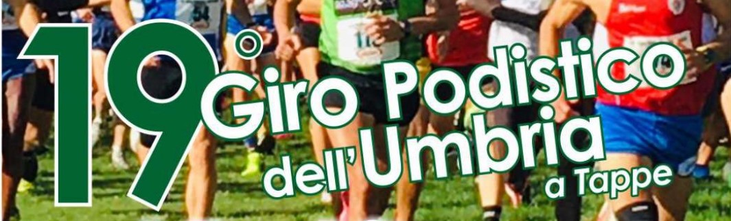 GIRO PODISTICO DELL'UMBRIA A TAPPE XIX EDIZIONE - I TAPPA