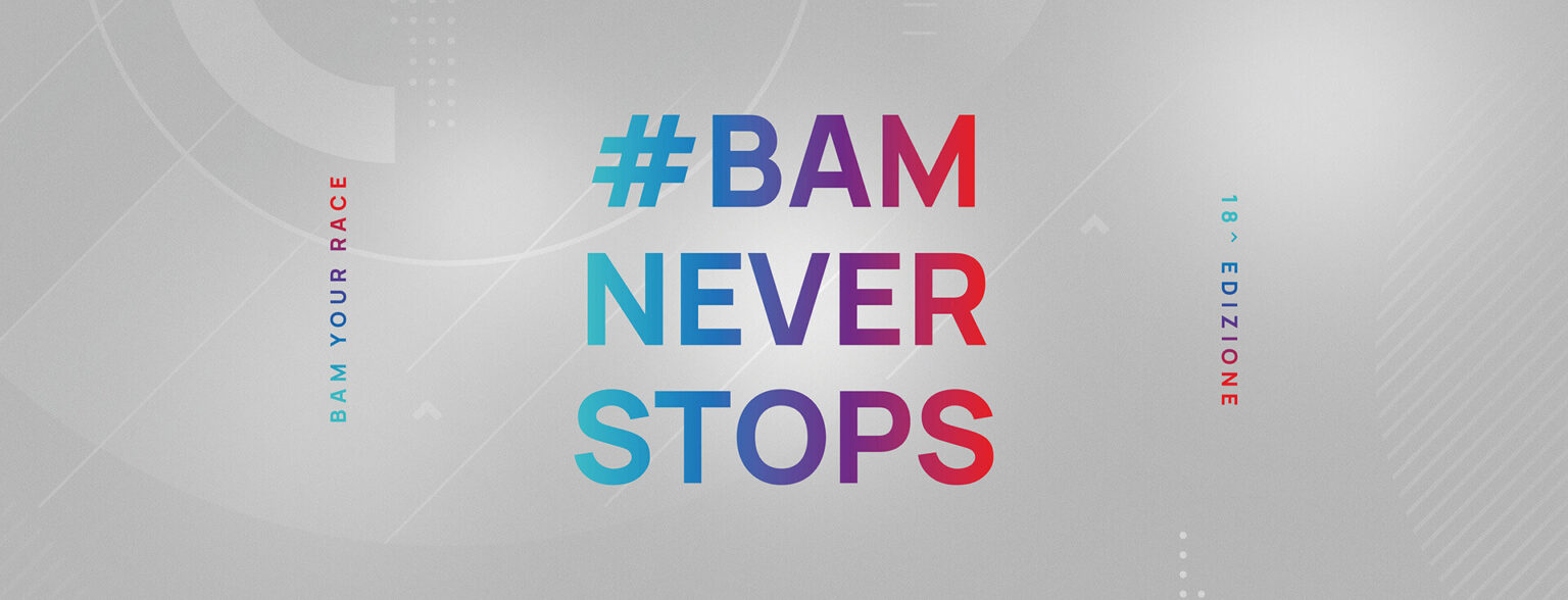 #BAMNEVERSTOPS