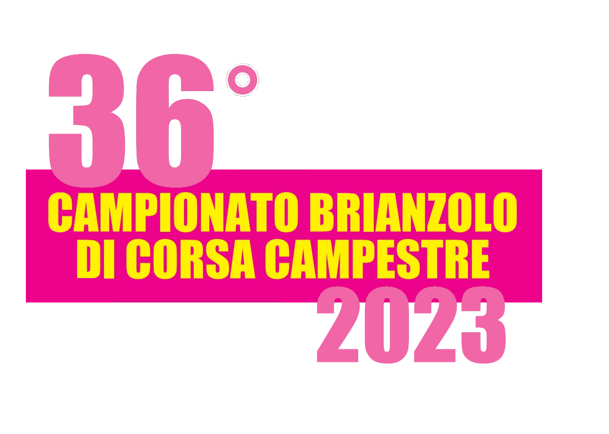 CAMPIONATO BRIANZOLO DI CORSA CAMPESTRE 2^ PROVA XXXVI EDIZIONE