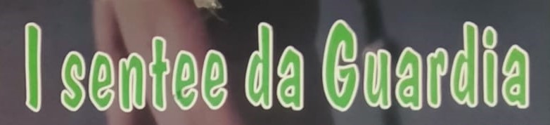 I SENTEE DA GUARDIA